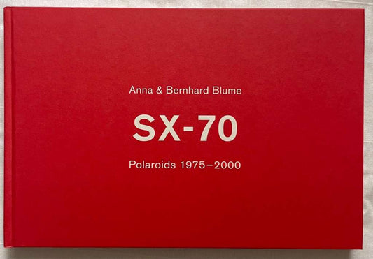 photobook | Anna & Bernhard Blume : SX-70 Polaroids 1975-2000