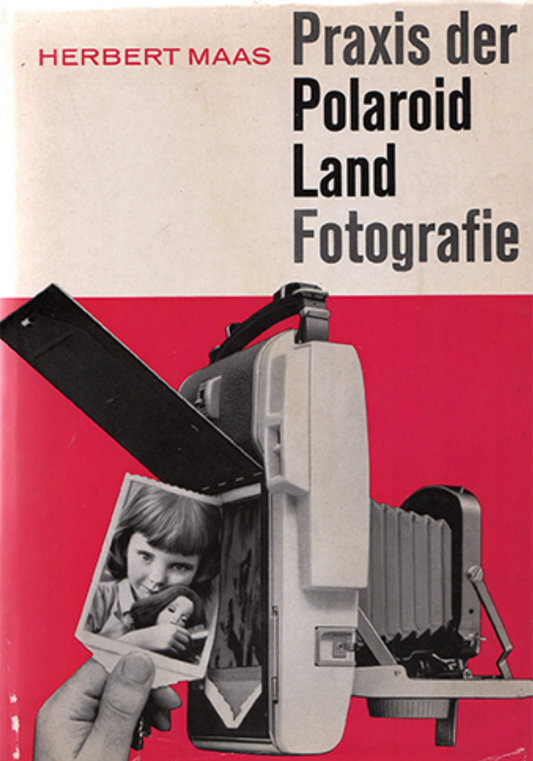 refbook | PRAXIS DER POLAROID LAND FOTOGRAPHIE